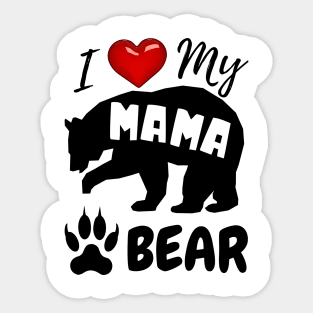 I love My Mama Bear 01 Sticker